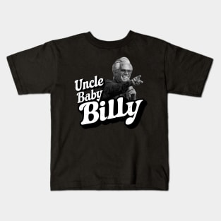 Uncle Baby Billy Kids T-Shirt